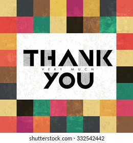 "Thank you very much" lettering on colorful tiles. With grunge layers