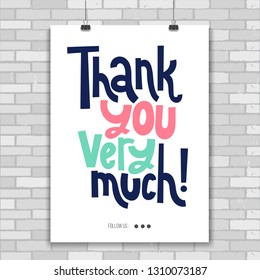 Thank you very much - Poster template with hand drawn vector lettering. Funny quote about appreciation, gratitude, gratefulness. Unique funny phrase for shop design, public organizations decor.