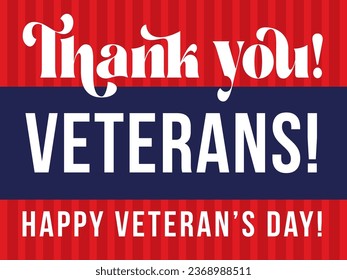 Thank you Veterans - Happy Veteran's Day Sign