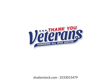 Obrigado veteranos honrando todos que serviram. Saudação do dia dos veteranos para cartões de saudação, eventos, celebrações, etc.