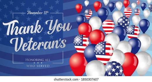 Thank you Veterans phrase and flying in the sky balloons. Veterans day November 11th, hand-lettering greeting card. Holiday typography poster with balloons and flag
