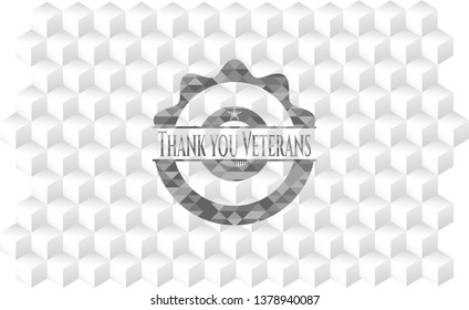 Thank you Veterans realistic grey emblem with geometric cube white background