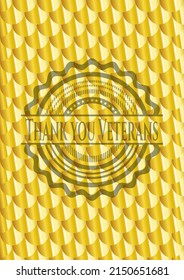 Thank you Veterans shiny golden badge. Scales pattern. Vector Illustration. Detailed. 