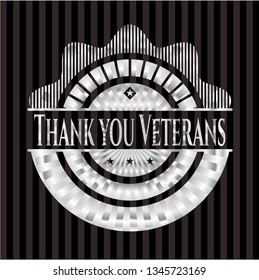 Thank you Veterans silvery emblem or badge