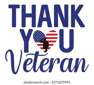 Thank You Veterans Svg,Veteran Clipart,Veteran Cutfile,Veteran Dad svg,Military svg,Military Dad svg,4th of July Clipart,Military Dad Gift Idea     
 svg