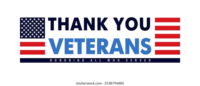 Vielen Dank Veterans typography_banner. Allen, die gedient haben, kreatives Plakatdesign mit US-Flagge. Veteranentag USA, Vektorgrafik