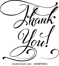Thank you! Vintage lettering. Text made with a calligraphic brush. Font. Vector image.