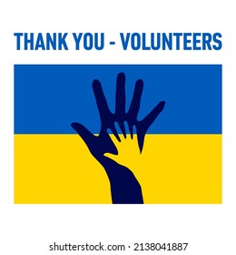 Thank You - Volunteers. The Concept with Two Hands Silhouette on the Background of Ukrainian Flag