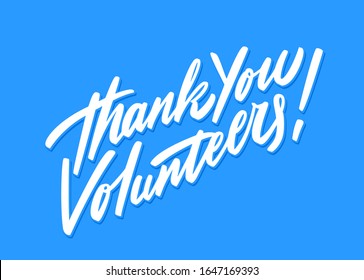 Thank You Volunteers. Vector Lettering.