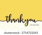 Thank you for watching Background design. Thank You For Watching Hand Lettering Vector