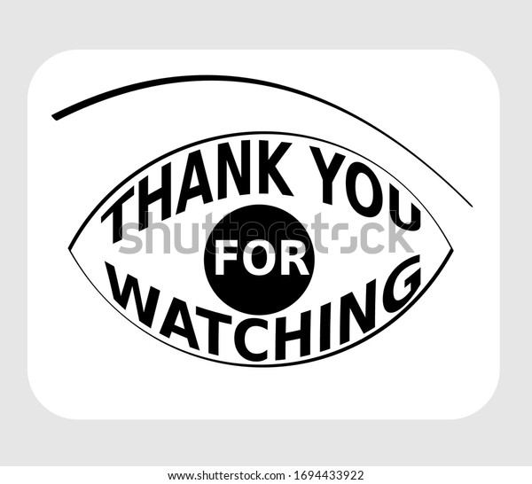 Thank You Watching Lettering Shaped Eye Stock Vector Royalty Free