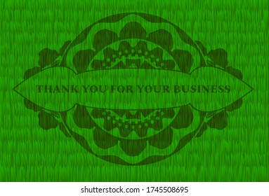 Thank You For Your Business text inside grass badge. Eco fancy background. Artistic illustration. 