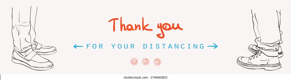 Thank you for your distancing Covid-19 banner, Stop spread coronavirus keep social distance. Sketch of close up view of man's feet in footwear. Hand drawn vector illustration