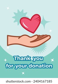 Thank you for your donation with hand and floating heart vector illustration design banner poster isolated on vertical template. Simple flat modern cartoon art styled for prints.