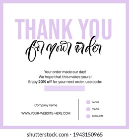 Thank you for your order - card with  modern design and calligraphic inscription for your business. Vector typography.