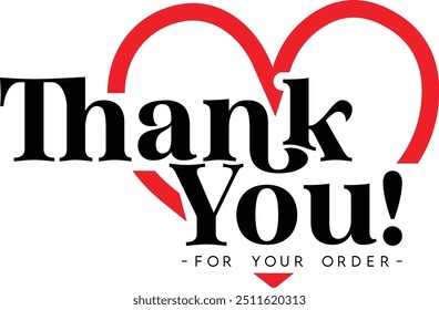 Thank You for Your Order. Elegant Thank You for Your Order Design with Stylish Graphics. Sophisticated Thank You for Your Purchase Image with Modern Elements. Chic Thank You for Your Order logo design