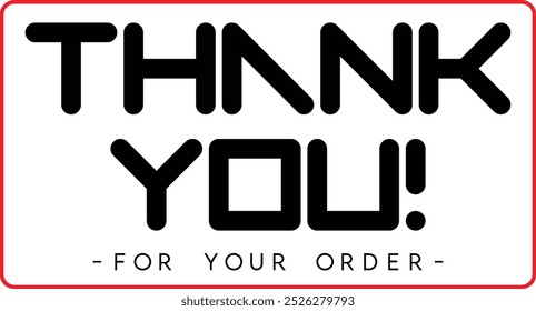 Thank You for Your Order. Elegant Thank You for Your Order Design with Stylish Graphics. Sophisticated Thank You for Your Purchase Image with Modern Elements. Chic Thank You for Your Order logo design
