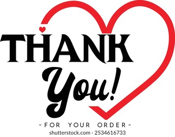 Thank You for Your Order. Elegant Thank You for Your Order Design with Stylish Graphics. Sophisticated Thank You for Your Purchase Image with Modern Elements. Chic Thank You for Your Order logo design