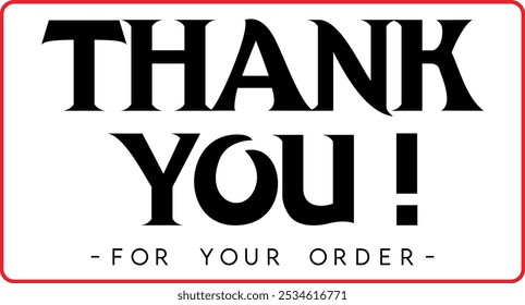 Thank You for Your Order. Elegant Thank You for Your Order Design with Stylish Graphics. Sophisticated Thank You for Your Purchase Image with Modern Elements. Chic Thank You for Your Order logo design