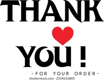 Thank You for Your Order. Elegant Thank You for Your Order Design with Stylish Graphics. Sophisticated Thank You for Your Purchase Image with Modern Elements. Chic Thank You for Your Order logo design