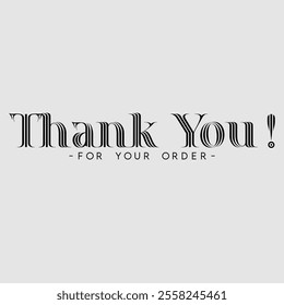 Thank You for Your Order. Elegant Thank You for Your Order Design with Stylish Graphics. Sophisticated Thank You for Your Purchase Image with Modern Elements. Chic Thank You for Your Order Graphic