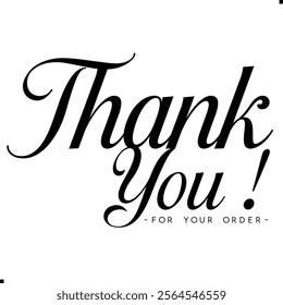 Thank You for Your Order. Elegant Thank You for Your Order Design with Stylish Graphics. Sophisticated Thank You for Your Purchase Image with Modern Elements. Chic Thank You for Your Order Graphic