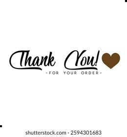 Thank You for Your Order. Elegant Thank You for Your Order Design with Stylish Graphics. Sophisticated Thank You for Your Purchase Image with Modern Elements. Chic Handwriting Thank you note