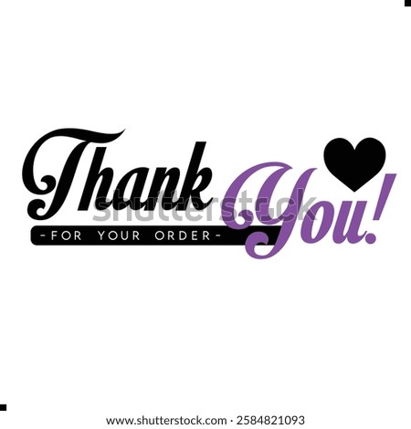 Thank You for Your Order. Elegant Thank You for Your Order Design with Stylish Graphics. Sophisticated Thank You for Your Purchase Image with Modern Elements. Chic Thank You for Your Order Graphic