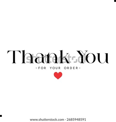 Thank You for Your Order. Elegant Thank You for Your Order Design with Stylish Graphics. Sophisticated Thank You for Your Purchase Image with Modern Elements. Chic Thank You for Your Order Graphic