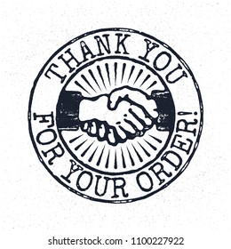 Thank You For Your Order. Grunge Rubber Stamp With Handshake. Vector Design Concept On Grunge Texture Background