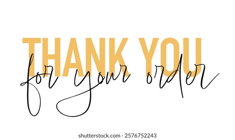 Thank You for Your Order quote card. Modern, simple, minimal typographic design. Isolated on white background