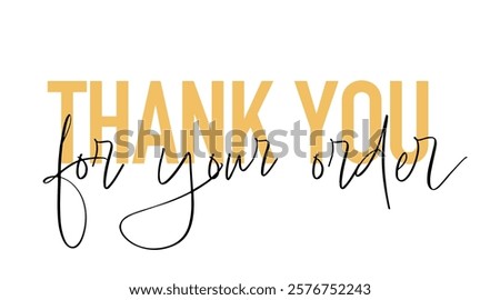 Thank You for Your Order quote card. Modern, simple, minimal typographic design. Isolated on white background