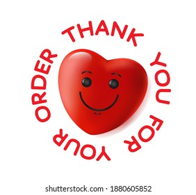 Thank you for your order, red cartoon cheerful heart, vector round sticker, label sign, message for customers purchase appreciation. Gratitude message, for sale business. Isolated at white background