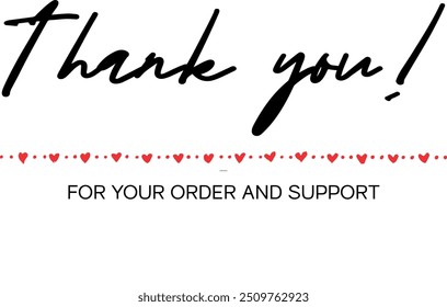 Thank you for your order and support.  Elegant Thank you design with stylish graphics perfect for projects and E-commerce business.