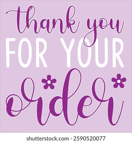 Thank You for your Order Text Typography Tee Design for Women