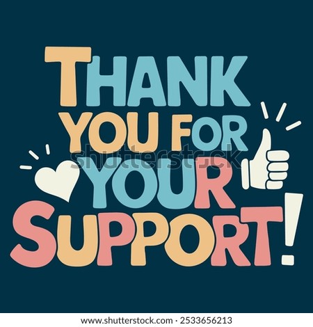 Thank You for Your Support Graphic