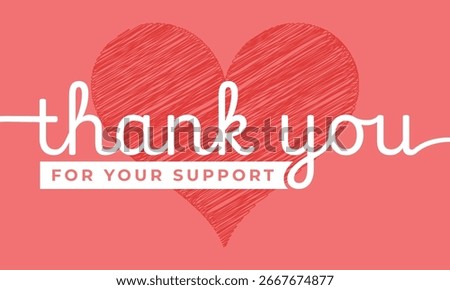 Thank You For Your Support Text and Heart