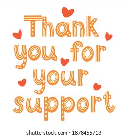 Thank you for your support vector lettering. Yellow striped funny text with thank you hearts