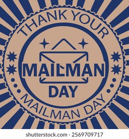 Thank Your Mailman Day rubber stamp, 4th February.  Thank Your Mailman Day banner, poster, card. background, flat illustration. holiday concept. vector illustration.