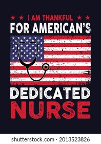 I am thankful for american's dedicated nurse usa grunge flag nurse tshirt design