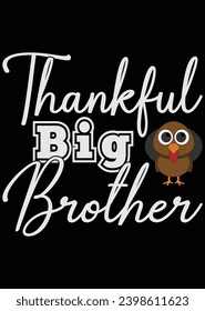 
Thankful Big Brother eps cut file for cutting machine