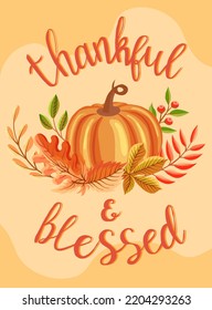 Thankful and blessed greeting card. Autumn theme background with pumpkin, chestnut leaf and maple leaf and oak leaf. Suitable for banner and card design.