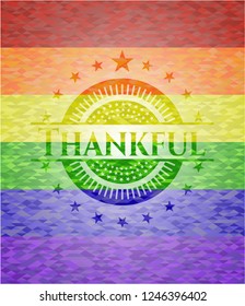 Thankful emblem on mosaic background with the colors of the LGBT flag