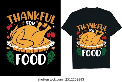 THANKFUL FOR FOOD T SHIRT DESIGN