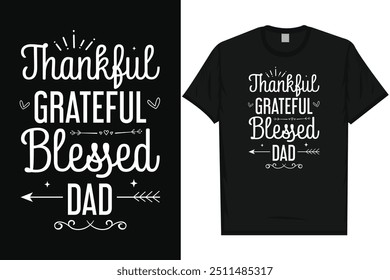 Agradecido grato abençoado pai feliz dia da mãe mãe mãe mãe mãe tipografia tshirt design