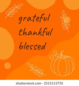 Thankful Grateful Blessed Design. Vintage Autumn Leaf Blessing. Religious Thanksgiving Decor. Neutral Fall Thankful Quote.