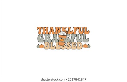 Agradecido Grateful abençoado outono Sublimação T-Shirt Design