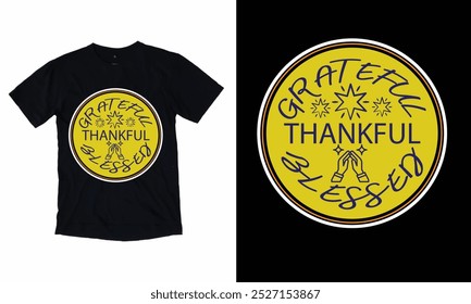 Thankful grateful blessed Happy thanksgiving fall season t-shirt design vector