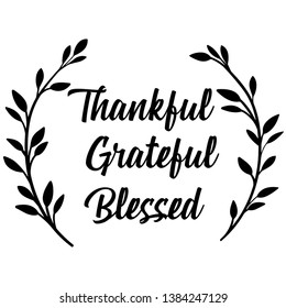 Thankful Grateful Blessed quotes in style of boho chic 