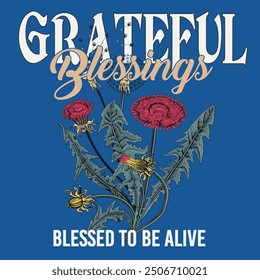 Thankful Grateful Blessed Shirt Design For Print